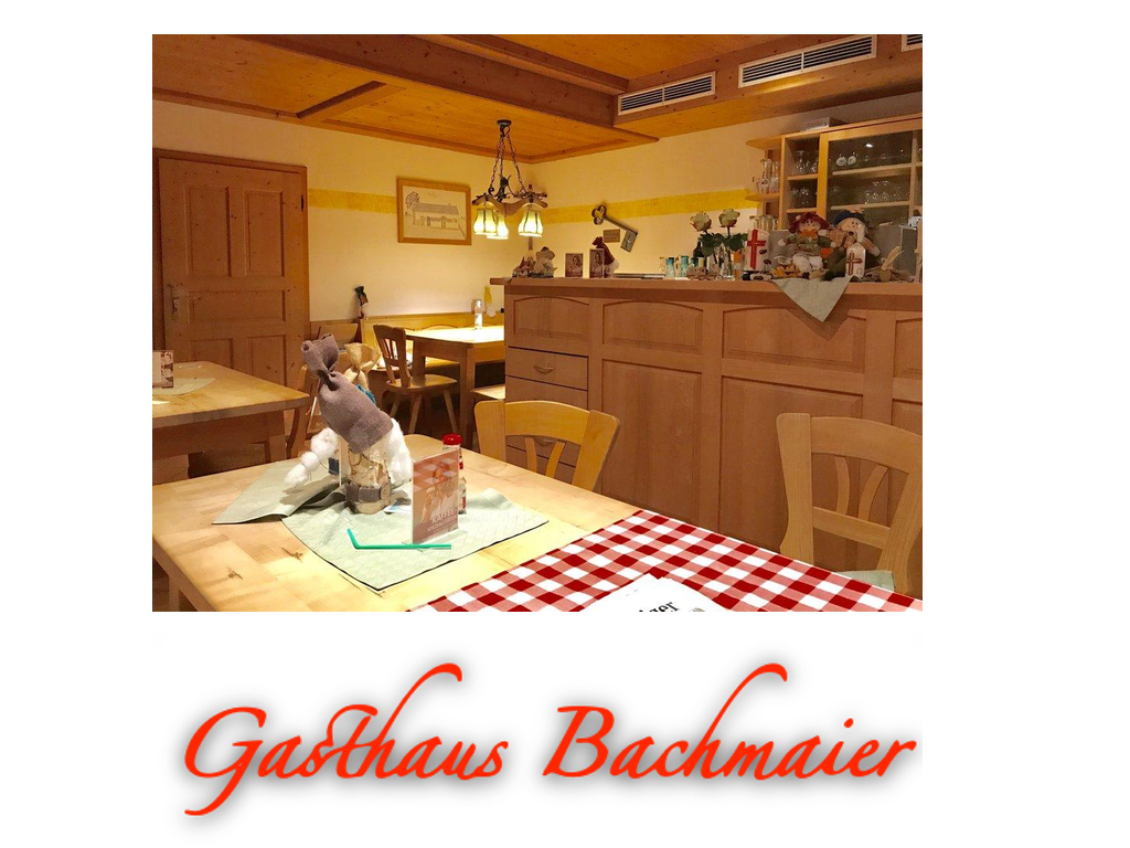 Gasthaus Bachmaier