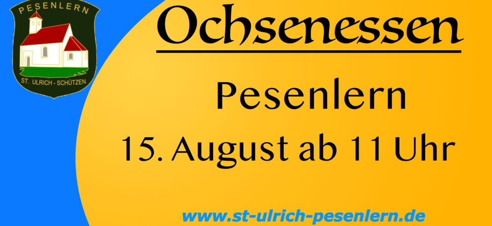 Ochsengrillfest am 15. August